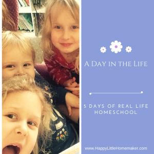 A Day in the Life - 5 Days of Real Life Homeschool Day 2