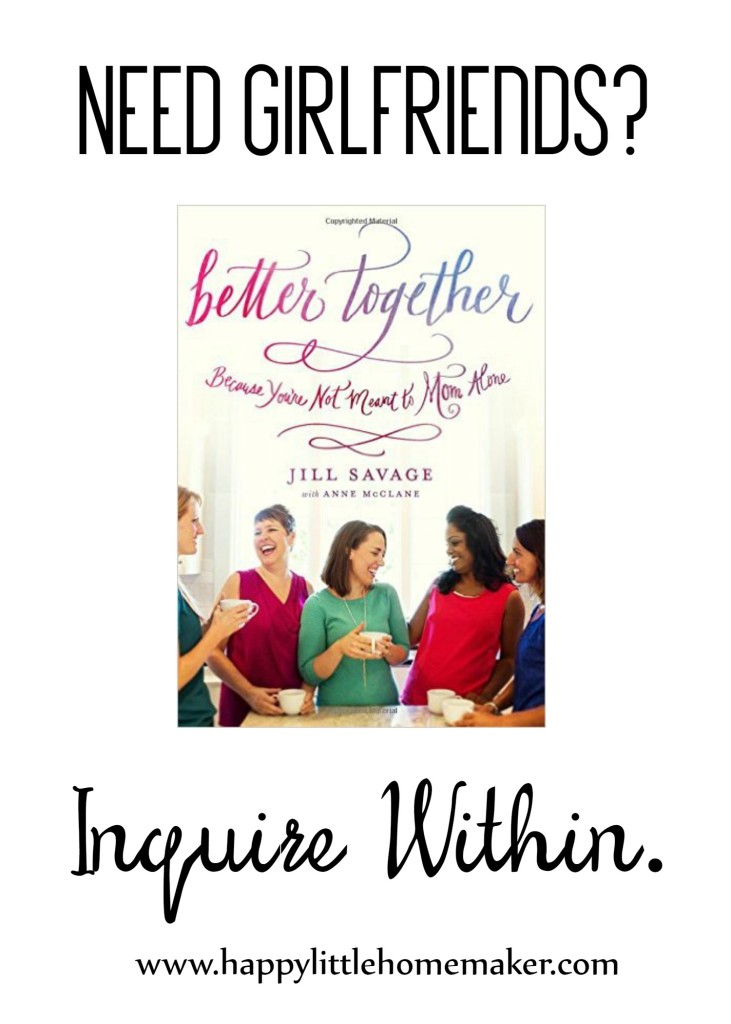 Better Together - You Don't Need to Mom Alone